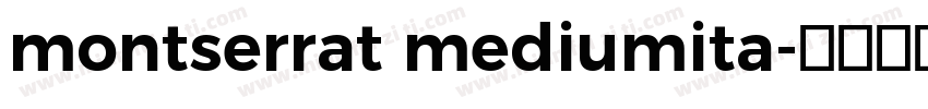 montserrat mediumita字体转换